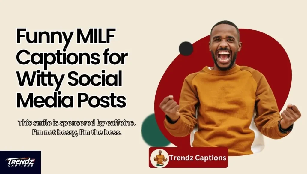 Funny MILF Captions for Witty Social Media Posts